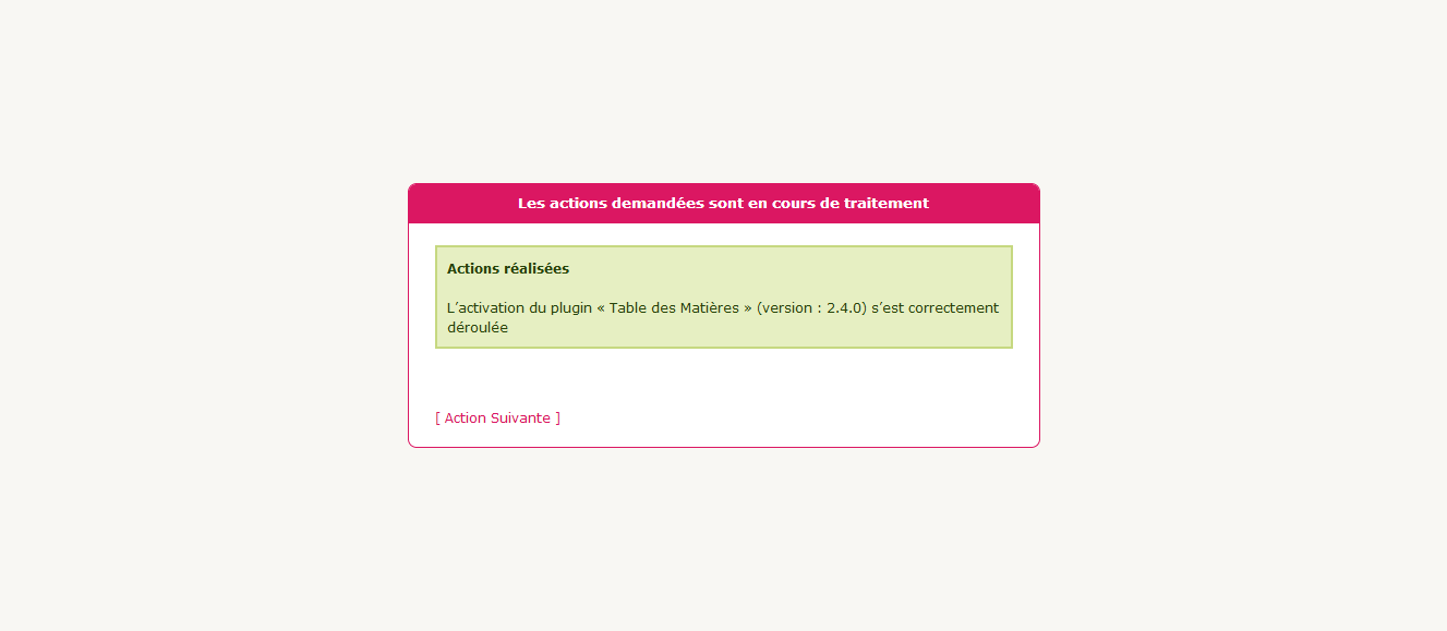 Les actions demandées sont en cours de traitement.png